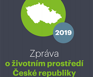 Zpráva o životním prostředí ČR 2019
